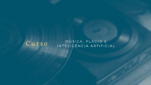 Curso: Música, Plágio e Inteligencia Artificial